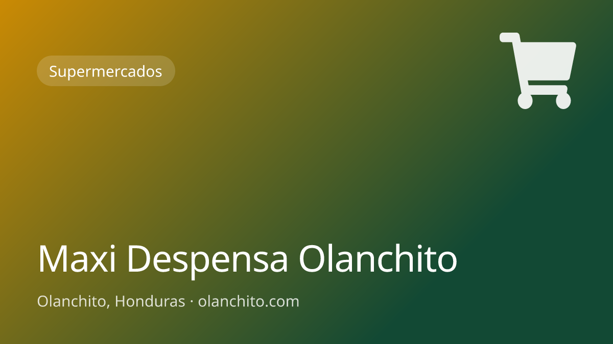 Maxi Despensa Olanchito